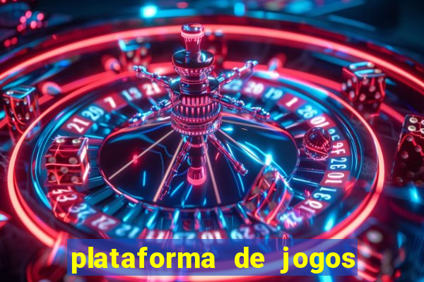 plataforma de jogos de ganhar dinheiro